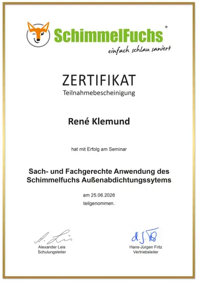 SchimmelFuchs-Zertifikat (Teilnahmebescheinigung) für René Klemund: Sach- und fachgerechte Anwendung des Schimmelfuchs Außenabdichtungssystems, teilgenommen am 25.06.2026.